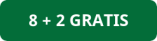 8+1 GRATIS